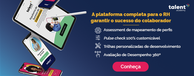 Plataforma completa para o RH garantir o Sucesso do Colaborador Talent Academy